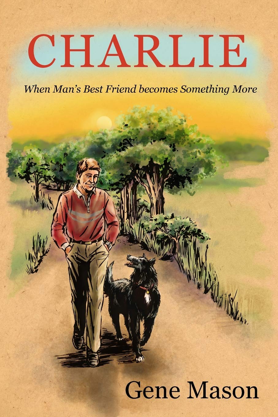 Charlie: When Man's Best Friend becomes Something More