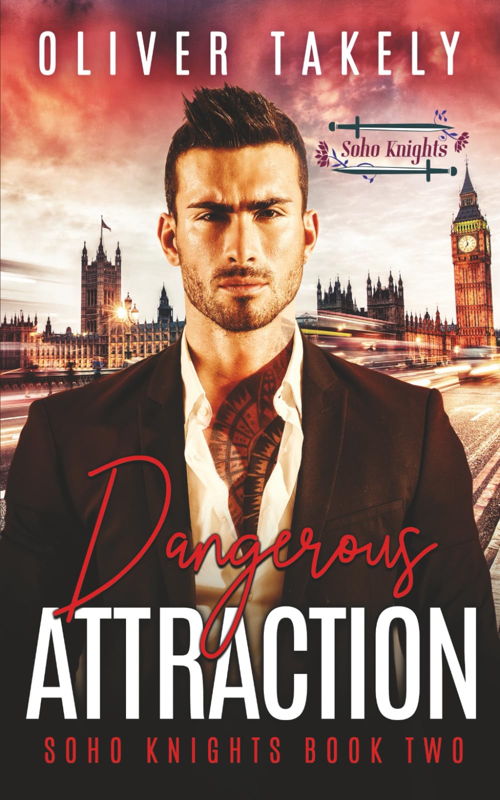 Dangerous Attraction: An MM workplace romance (Soho Knights)