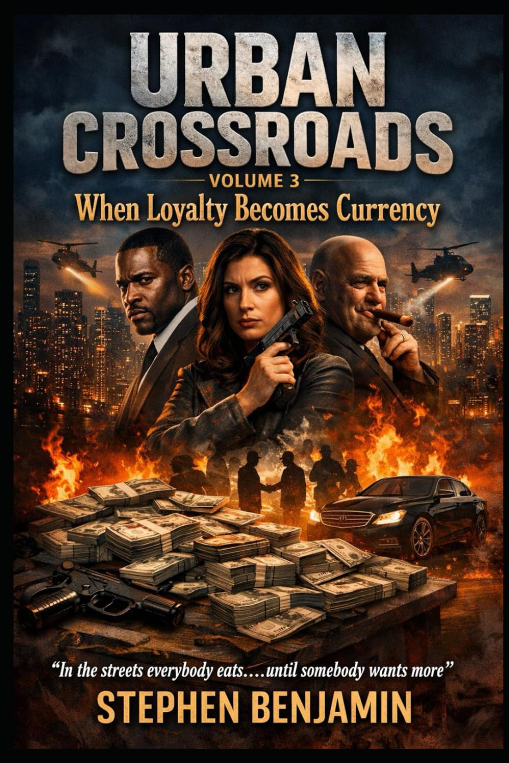 Urban Crossroads Vol 3: When Loyalty Becomes Currency (Urban Tales)