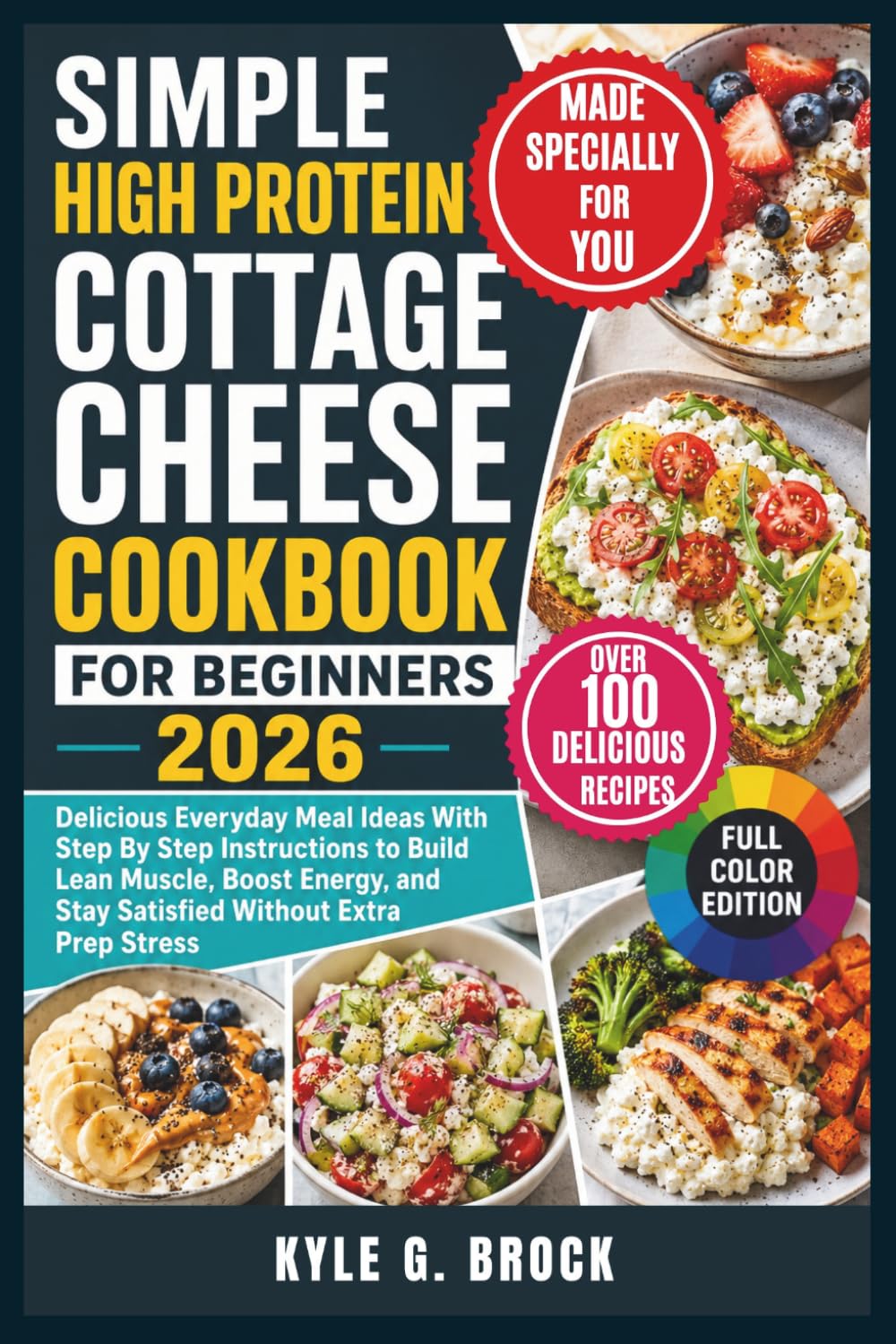 Simple High Protein Cottage Cheese Cookbook for Beginners 2026