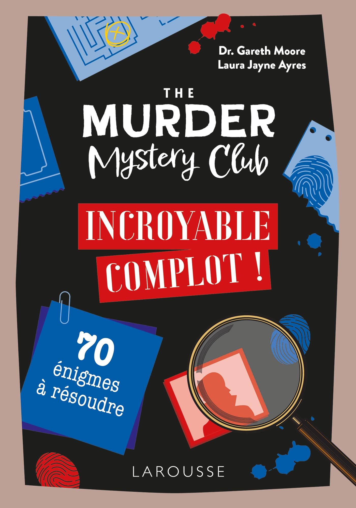 The Murder Mystery Club - Incroyable complot: 70 énigmes à résoudre
