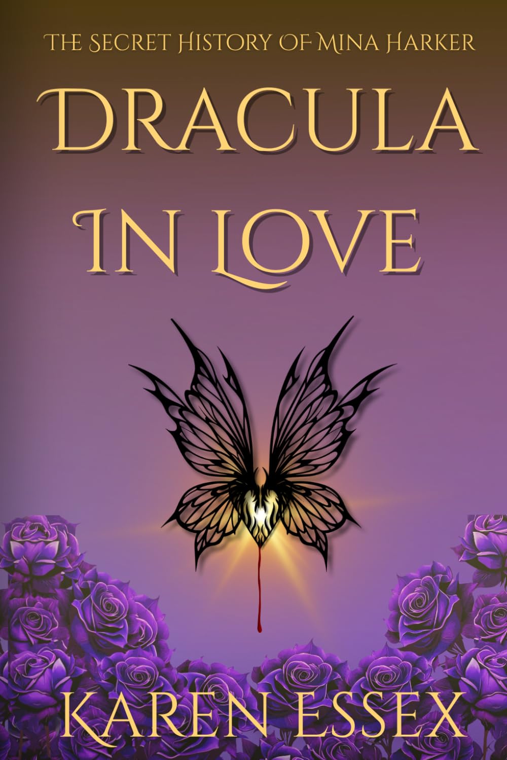 Dracula In Love: The Secret History of Mina Harker