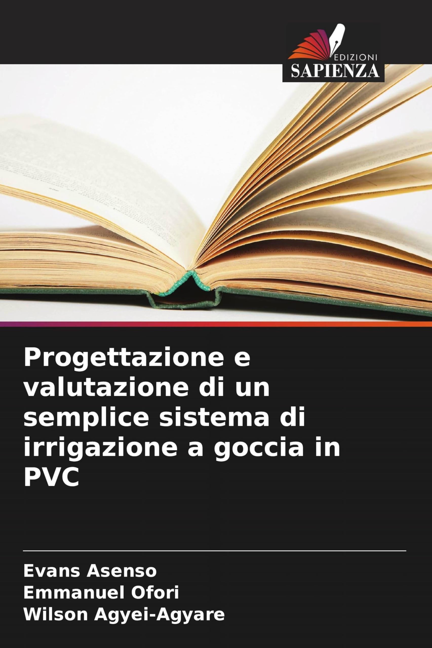 Progettazione e valutazione di un semplice sistema di irrigazione a goccia in PVC