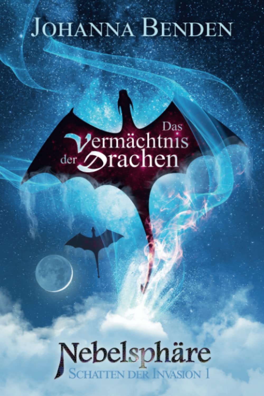Nebelsphäre - Das Vermächtnis der Drachen (Schatten der Invasion)