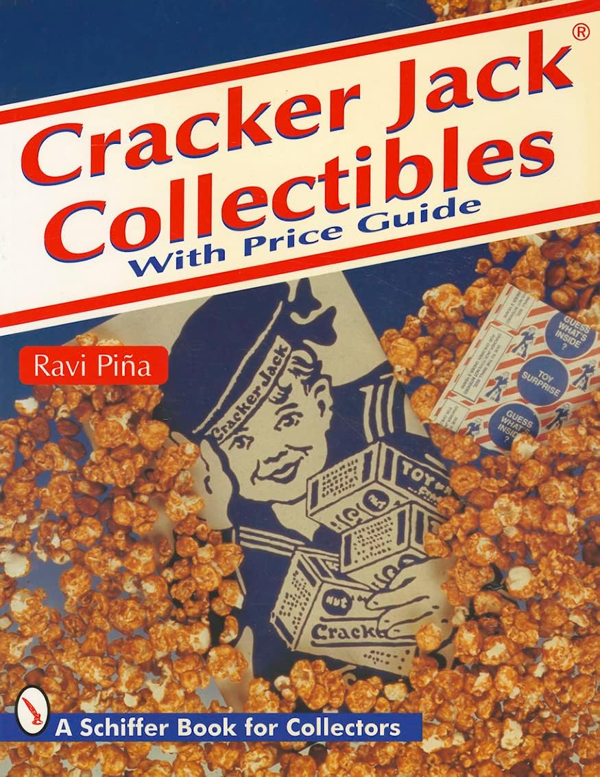 Cracker Jack Collectibles: With Price Guide (A Schiffer Book for Collectors)