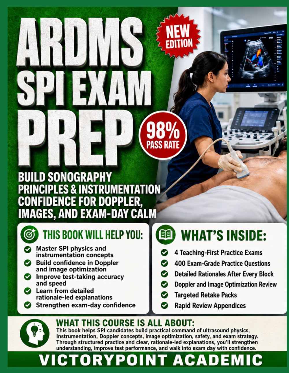 ARDMS SPI EXAM PREP: BUILD SONOGRAPHY PRINCIPLES & INSTRUMENTATION CONFIDENCE FOR DOPPLER, IMAGES, AND EXAM-DAY CALM