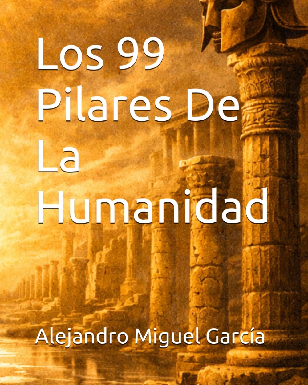Los 99 Pilares De La Humanidad