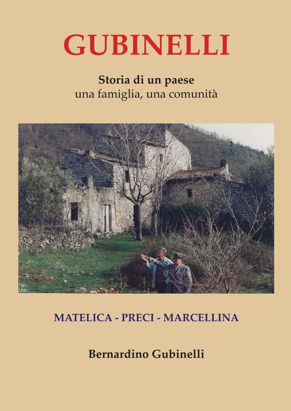 Gubinelli: Storia di un paese, una famiglia, una comunità