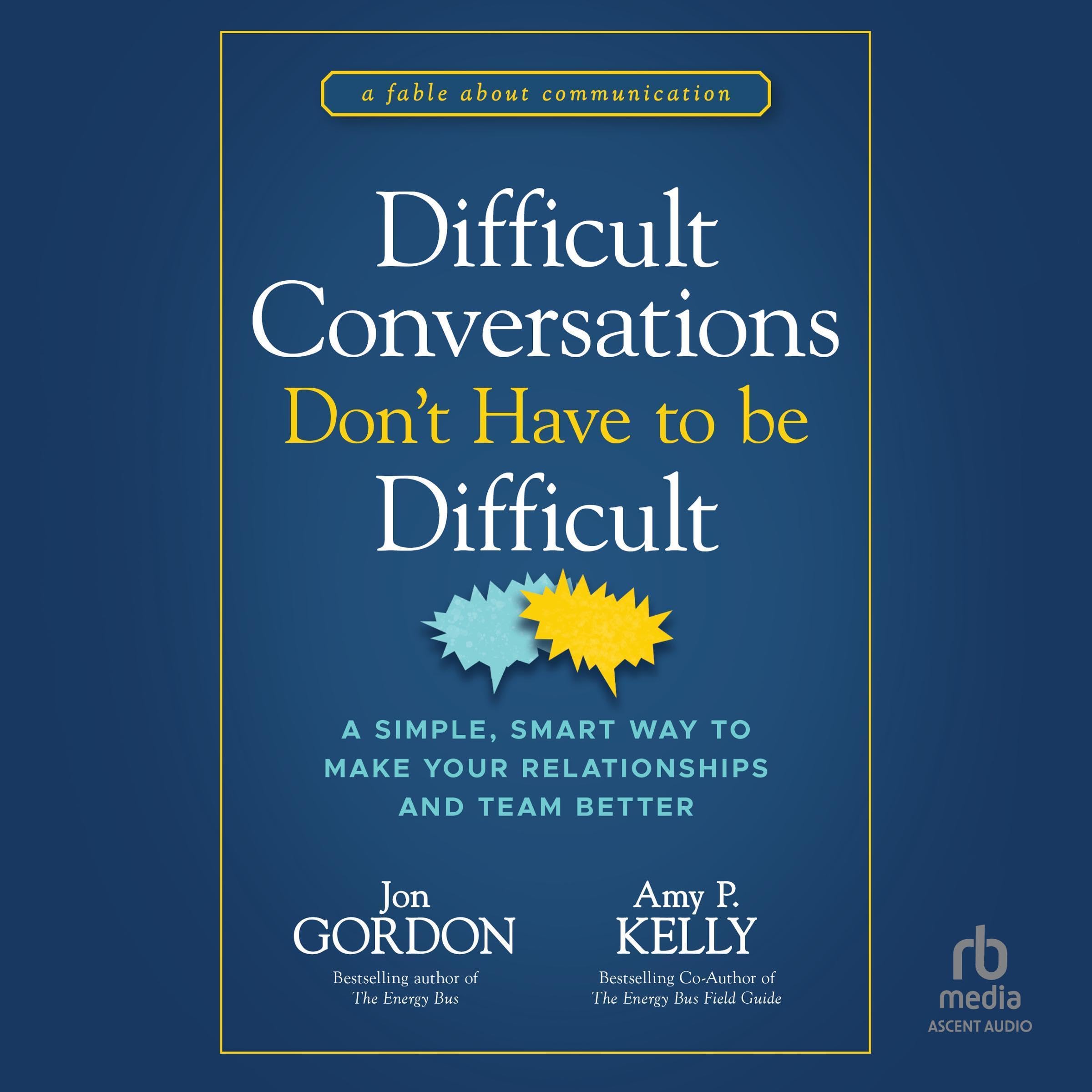 Cover art for Difficult Conversations Don't Have to Be Difficult