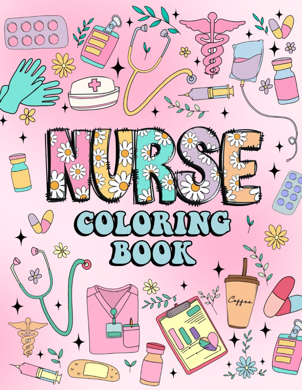 Amazon.com: Nurse Coloring Book: 40 Coloring Pages of Nurse Life Quotes ...