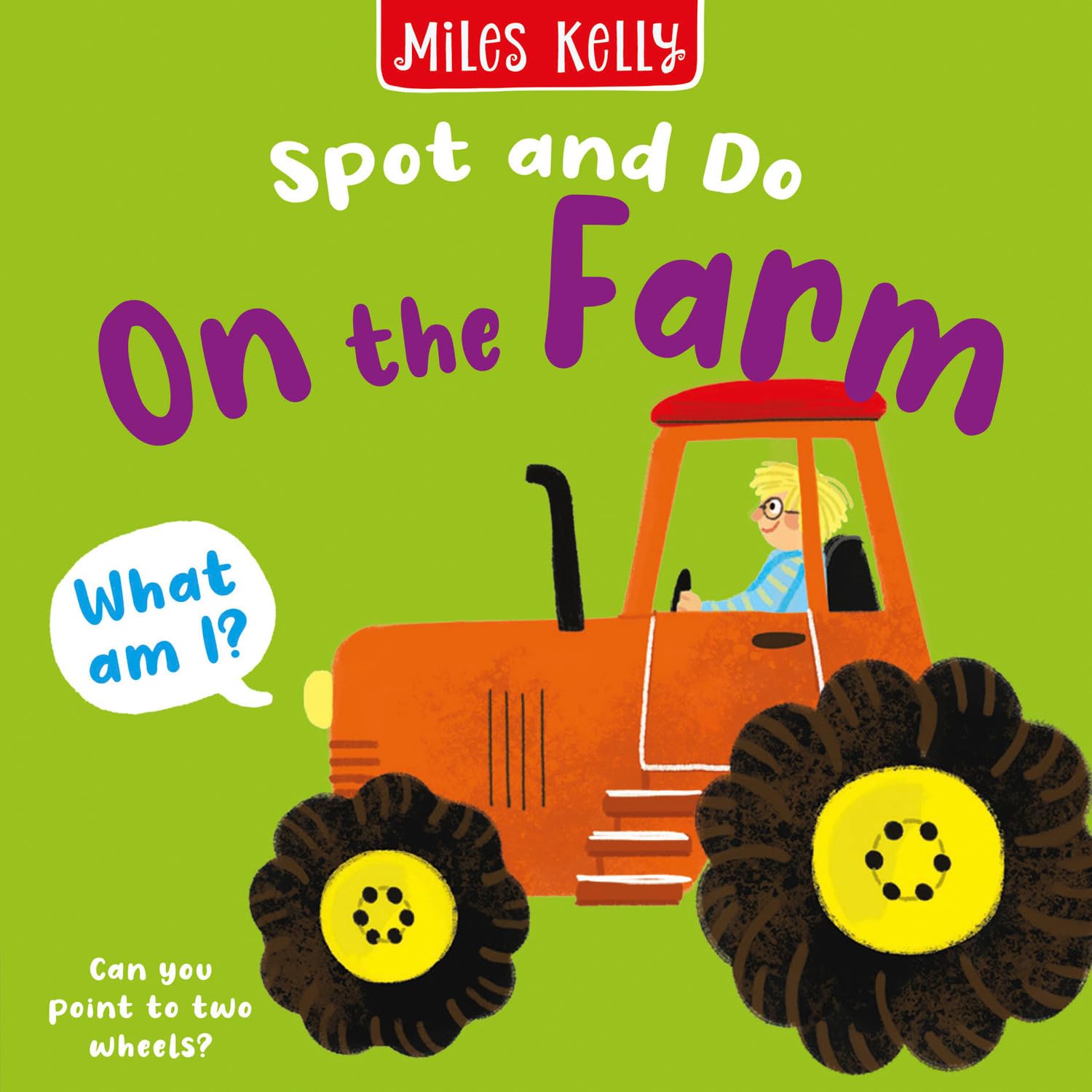 On the Farm: Bright and bold board books, designed to stimulate interaction between 2-plus toddlers and their world. (Spot and Do)