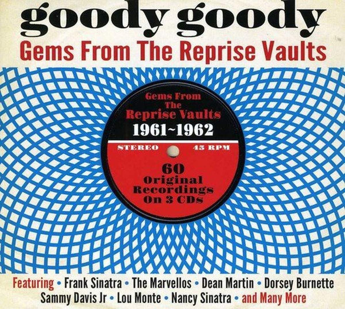 Goody Goody - Gems From The Reprise Vaults 1961-1962 3CD 2013 NEW/SEALED