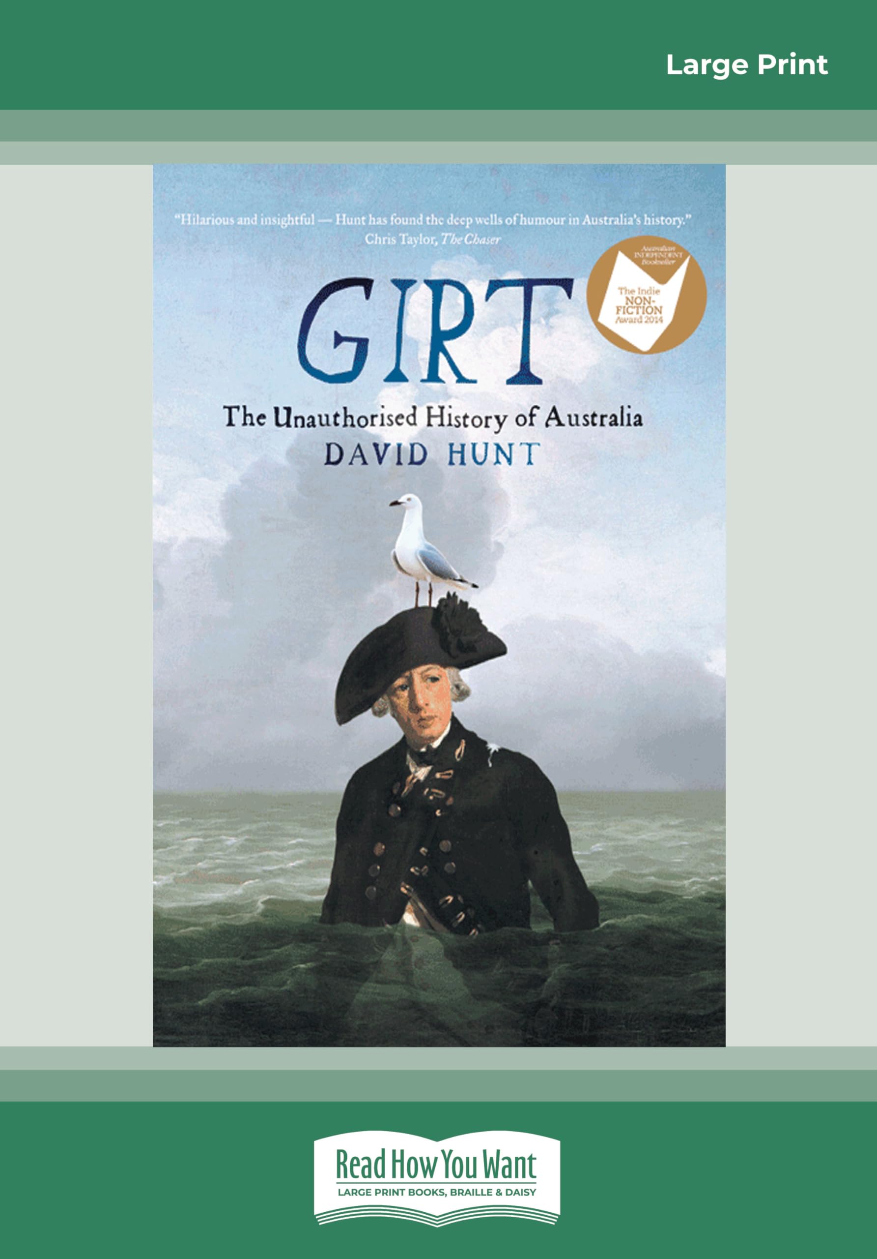 Girt: The Unauthorised History of Australia