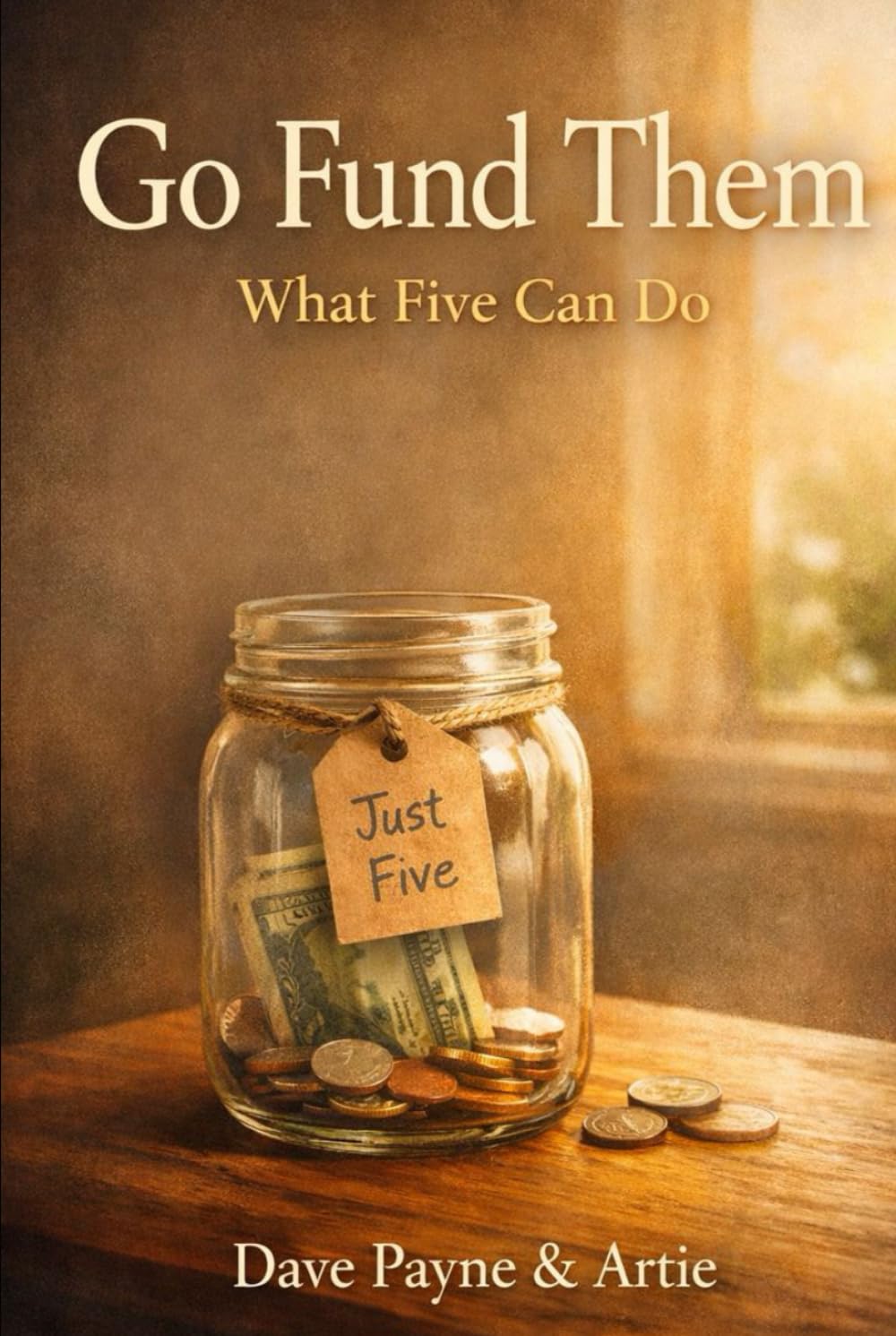 What Five Can Do: The Go Fund Them Story