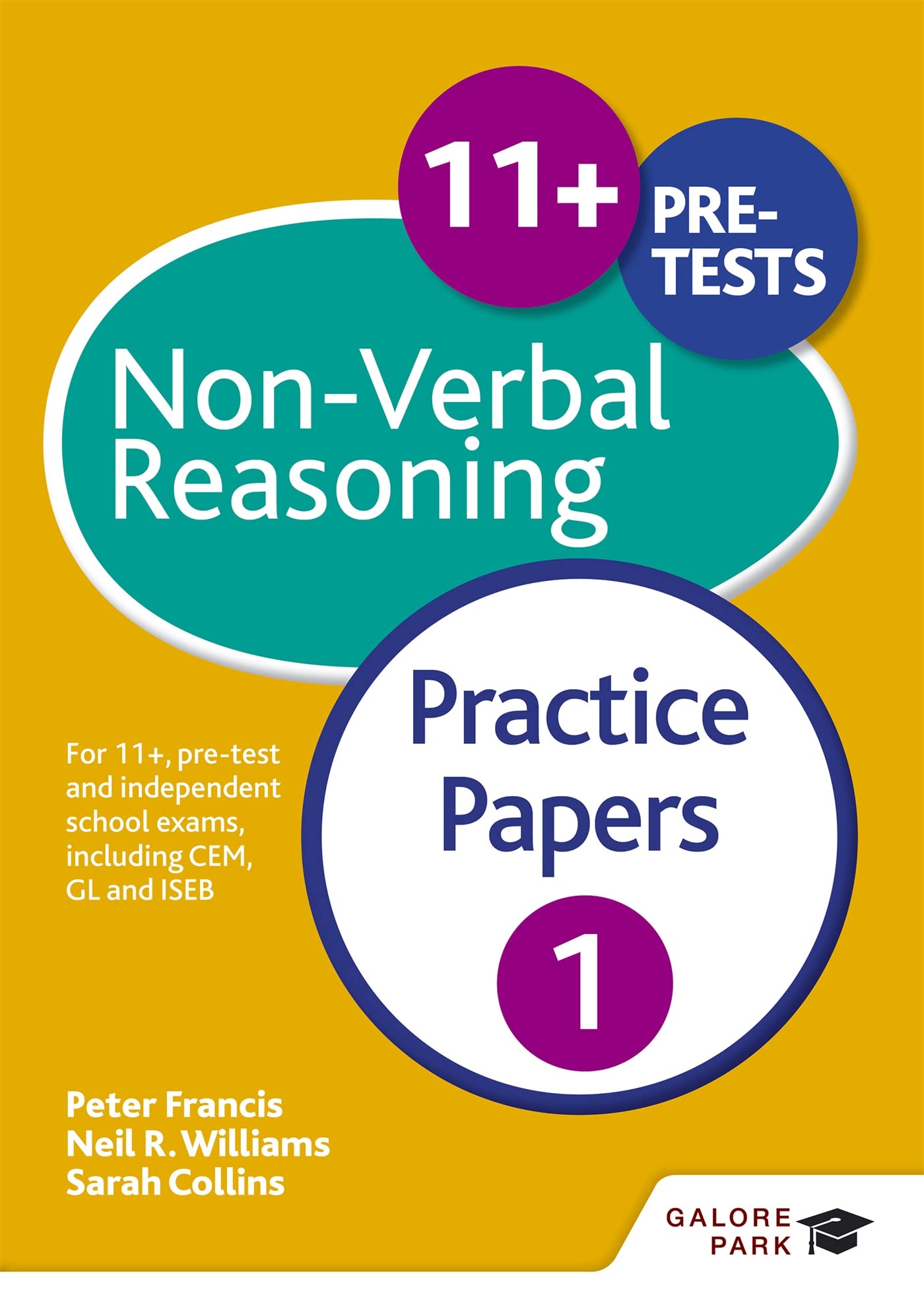 11+ Non-Verbal Reasoning Practice Papers 1 By Neil R Williams, Peter Francis, S