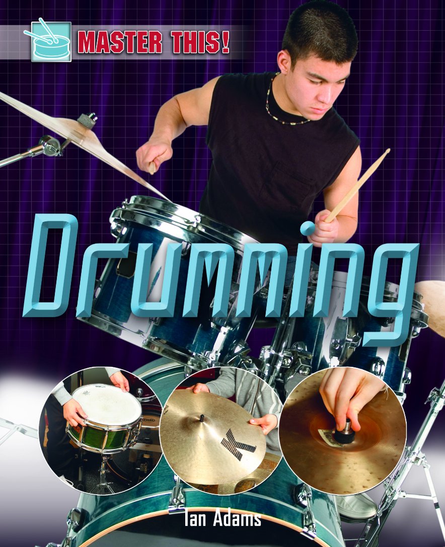 Drumming (Master This!) 9781448852840 Adams, Ian Books