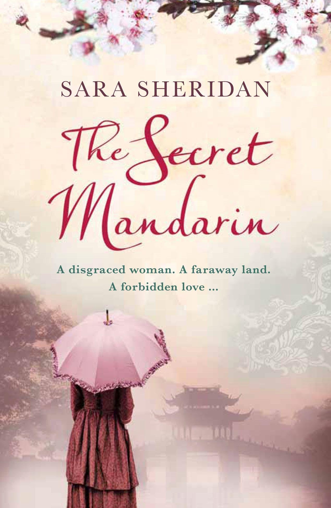 THE SECRET MANDARIN: A sweeping historical fiction romance novel set in Victorian London and 1840s China