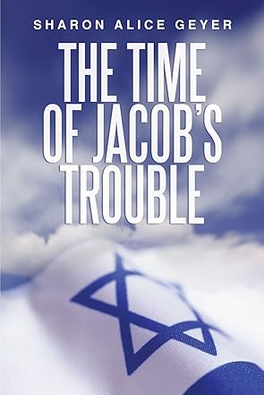 The Time of Jacob's Trouble