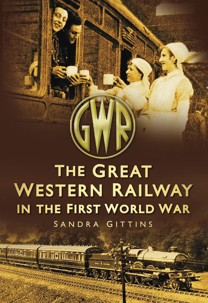 The Great Western Railway in the First World War