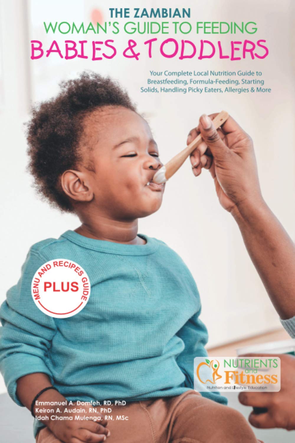 The Zambian Woman’s Guide to Feeding Babies & Toddlers