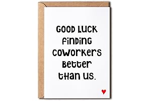 Good Luck Finding Better Coworkers Than Us - Leaving Card