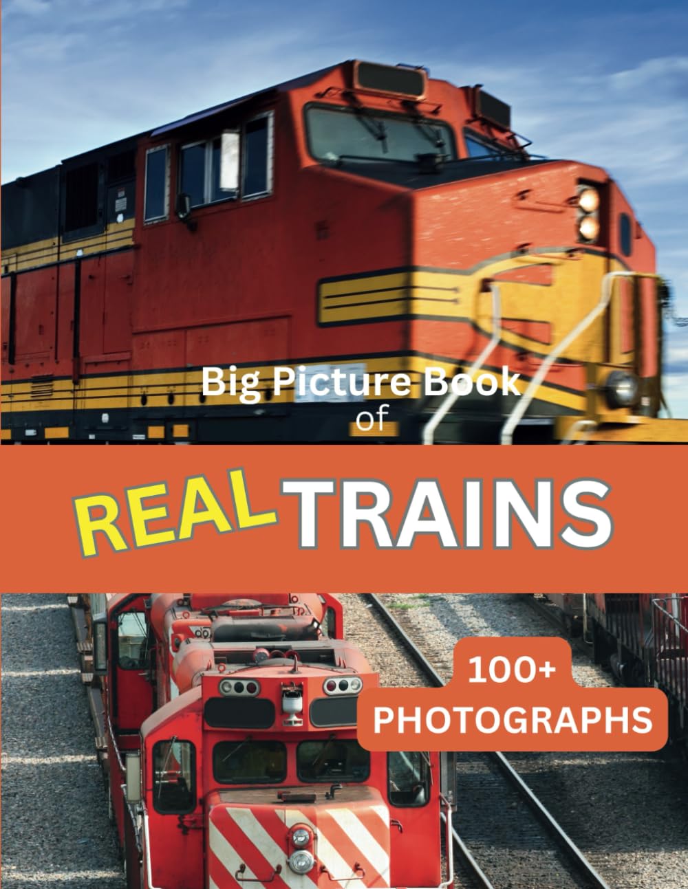 Picture Book of Real Trains: Over 100 Photographs of Real Trains in Action!