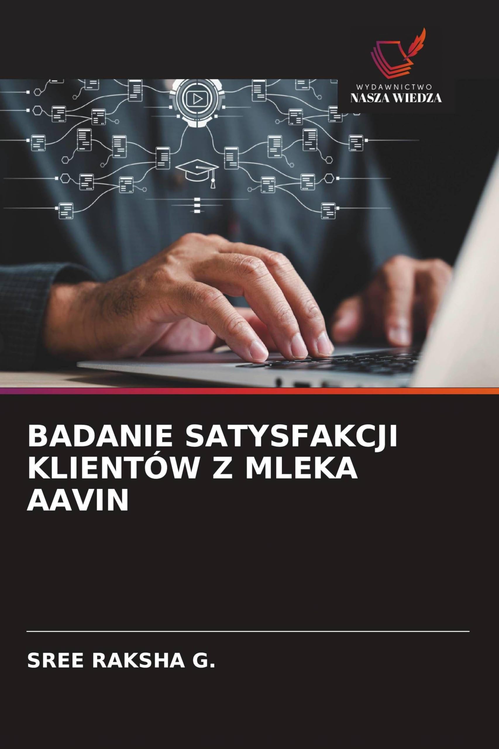 BADANIE SATYSFAKCJI KLIENTÓW Z MLEKA AAVIN