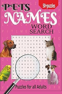 Word Search Book of Pets Names: Word Search Puzzles with Pets Names- Ideal Gifts for Pet Lovers during the Holidays, Vacat...
