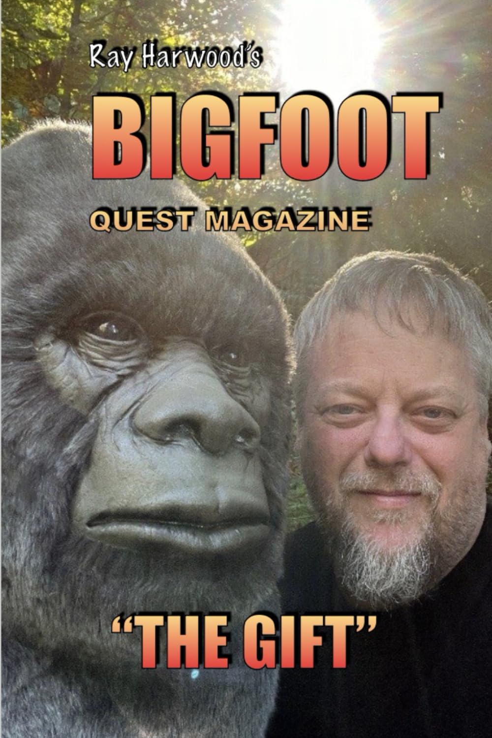 THE GIFT: Bigfoot Quest Magazine