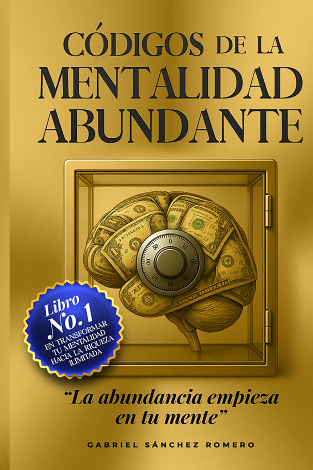 Códigos de la mentalidad abundante: La abundancia empieza en tu mente