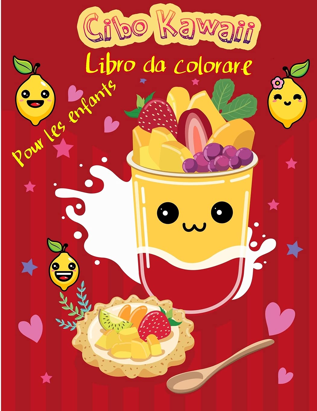 Kawaii dolce tratta libro da colorare: Dessert carino, Cupcake, ciambella, caramelle, gelato, cioccolato, cibo, frutta Pagine da colorare facile per le ragazze Toddler, bambini e donne adulte