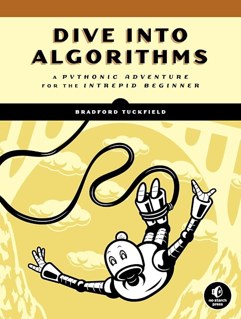 Portada de Dive Into Algorithms: A Pythonic Adventure for the Intrepid Beginner