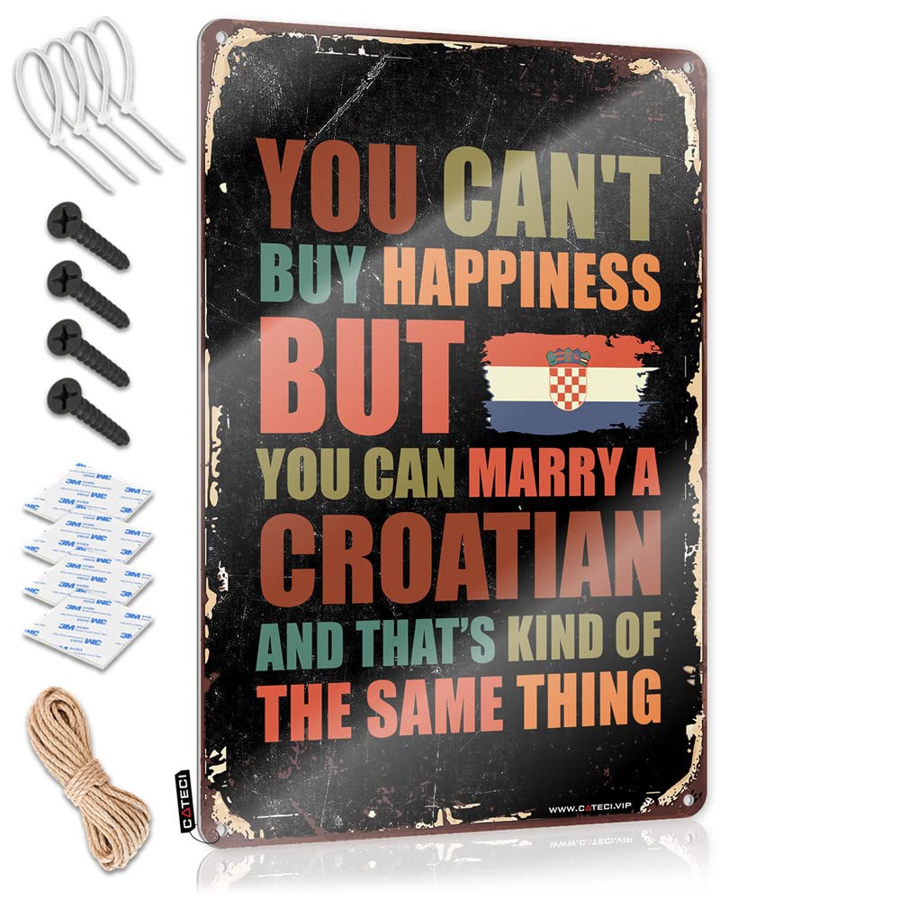 Vpguqarfr Colour Door Holder Tin Metal Decor | You Can't Buy Happiness But You Can Marry A Croatian Old Decorative Wall Art Ready To Hang For Stair(30X40cm)