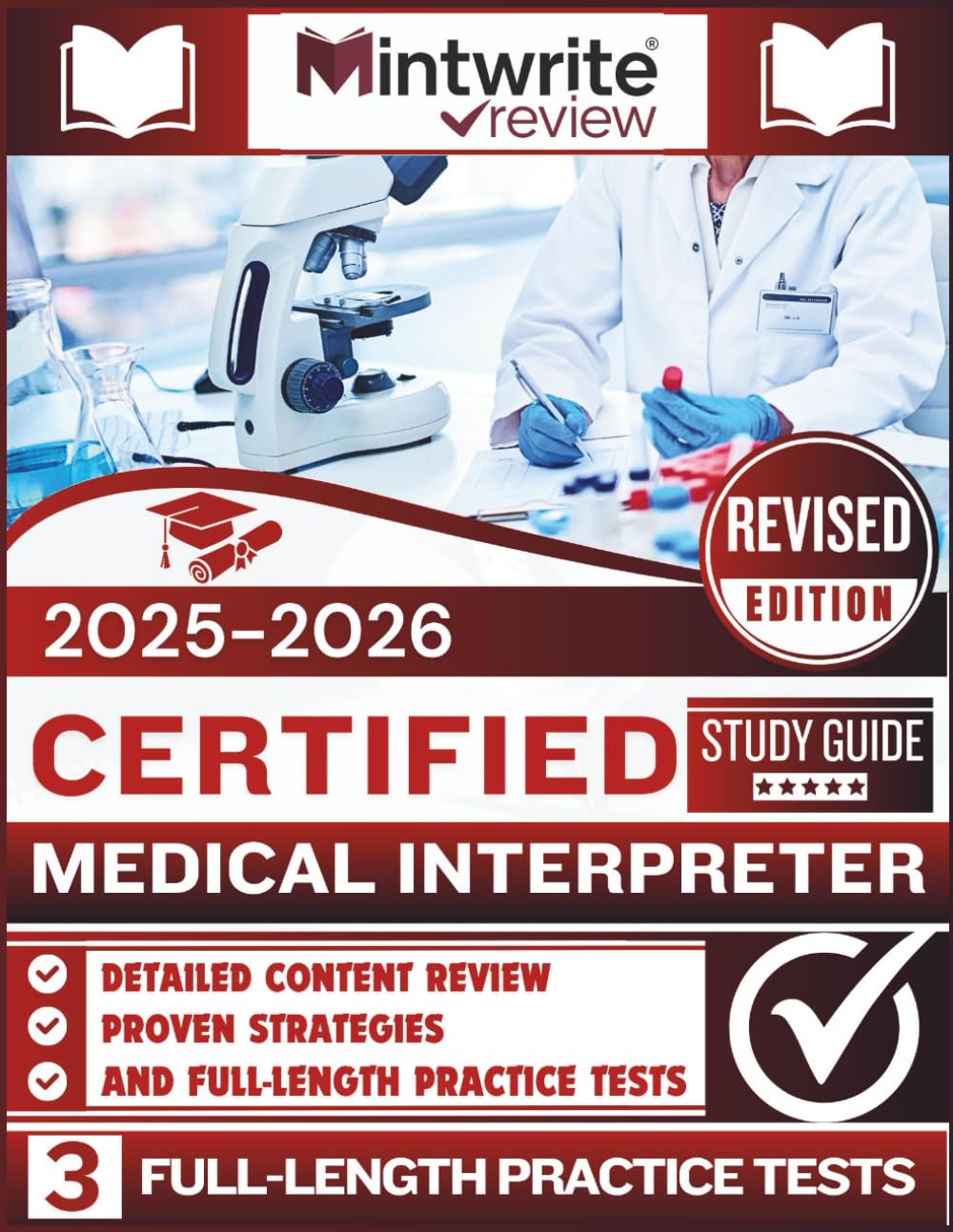 Certified Medical Interpreter Study Guide 2025-2026: Detailed Content Review, Proven Strategies, And Full-Length Practice Tests