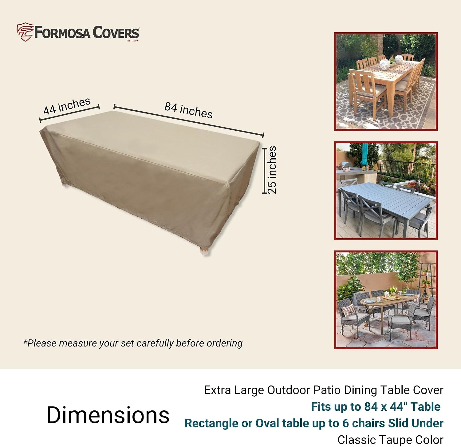 Formosa Covers | Premium Outdoor Patio Dining Table Cover Plus up to 6 Dining Chairs That Slide Mostly Under Table | 84"L x 44"W x 25"H | Weatherguard Material | Taupe
