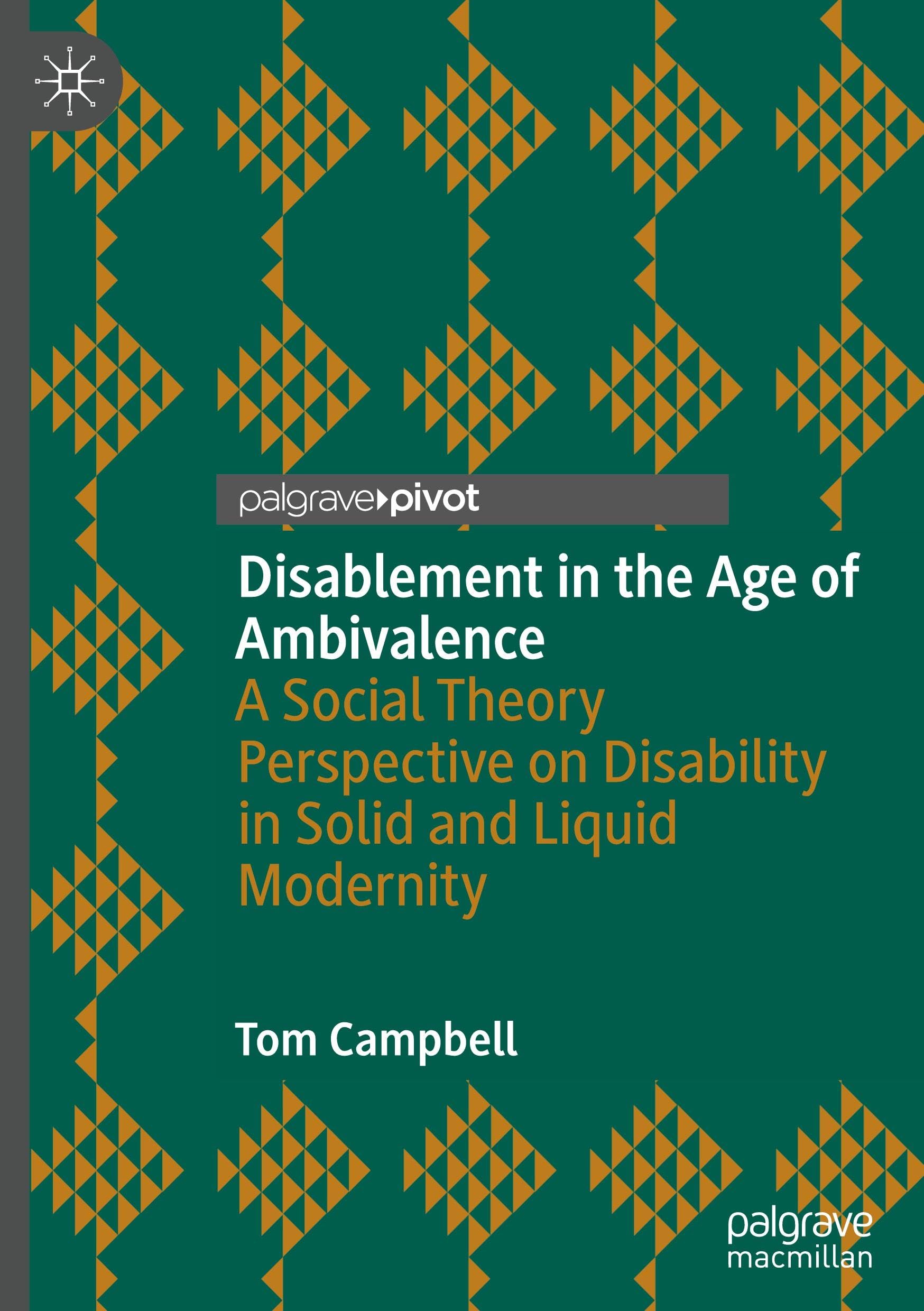 Disablement in the Age of Ambivalence by Tom Campbell - 9783032162489