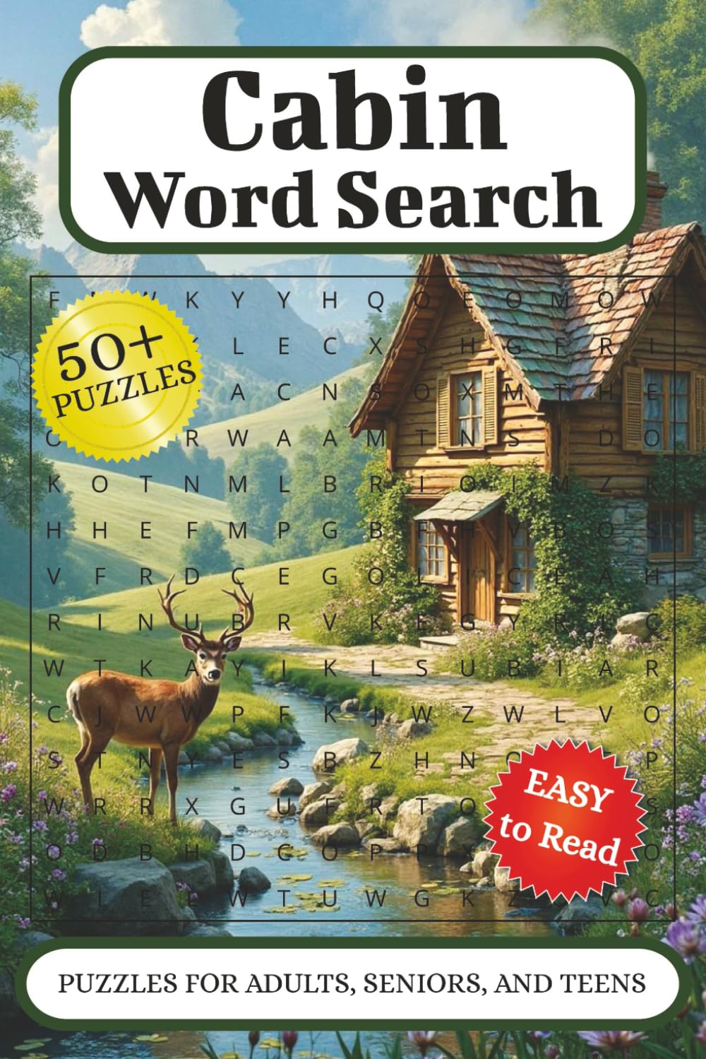Cabin Word Search: Word searches with easy to read print about Cabins, Wilderness Lodges, and Mountain Retreats. 6x9 inches, 110 pages, 50+ puzzles …. Gifts for Vacations, Holidays and Spare time.