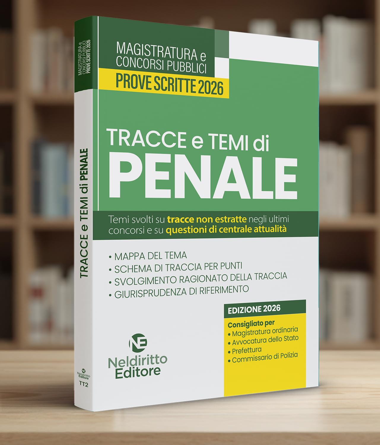 Tracce e temi di diritto penale 2026. Per il concorso in magistratura e per i concorsi superiori