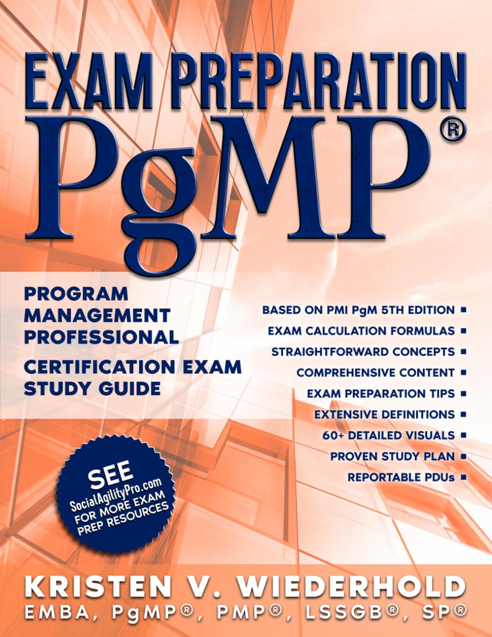 PgMP Exam Preparation: Program Management Professional Certification Exam Study Guide (PgMP Power-Prep Series)