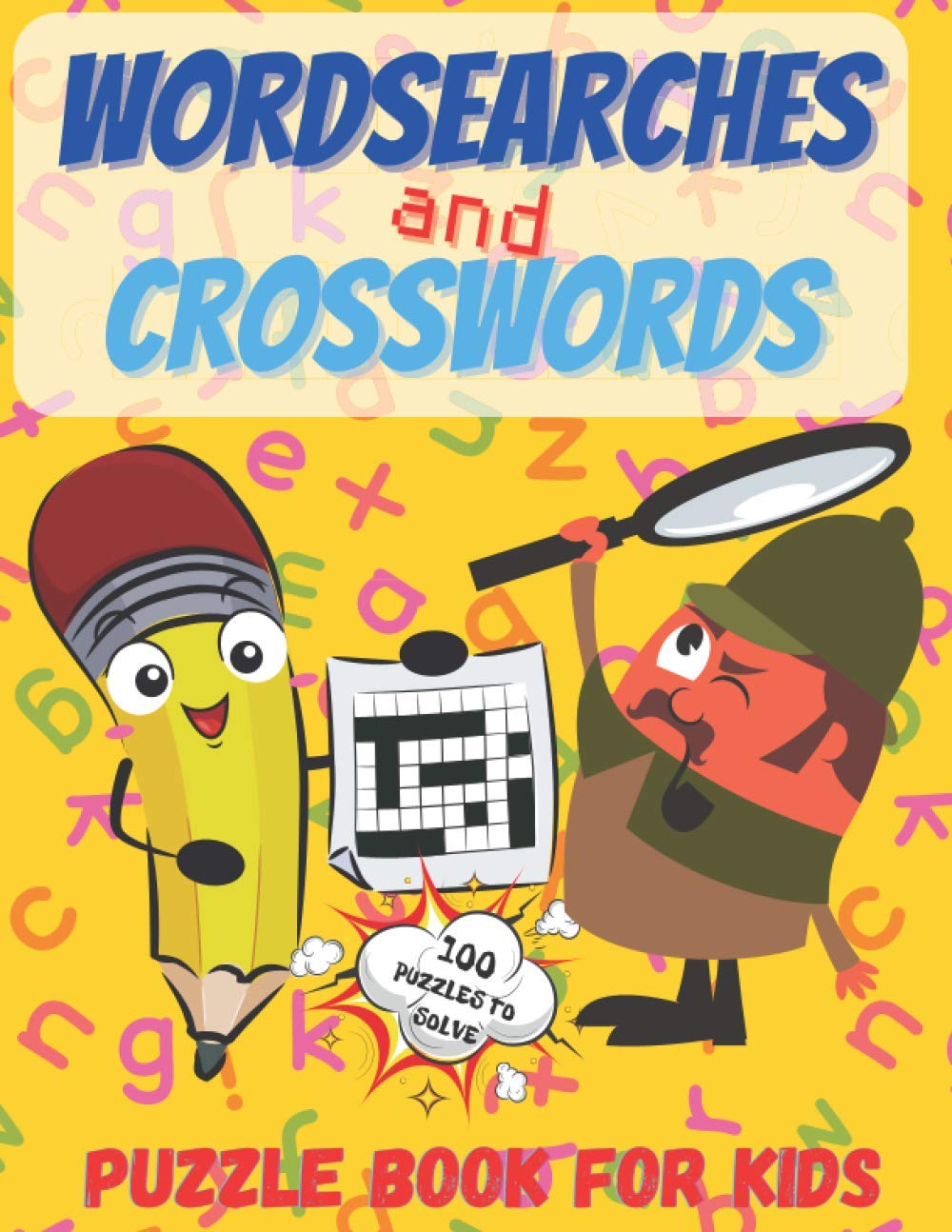 WORDSEARCHES AND CROOSWORDS FOR KIDS: LARGE PRINT WORD SEARCH - CROSSWORD - ACTIVITY BOOK FOR BOYS AND GIRLS
