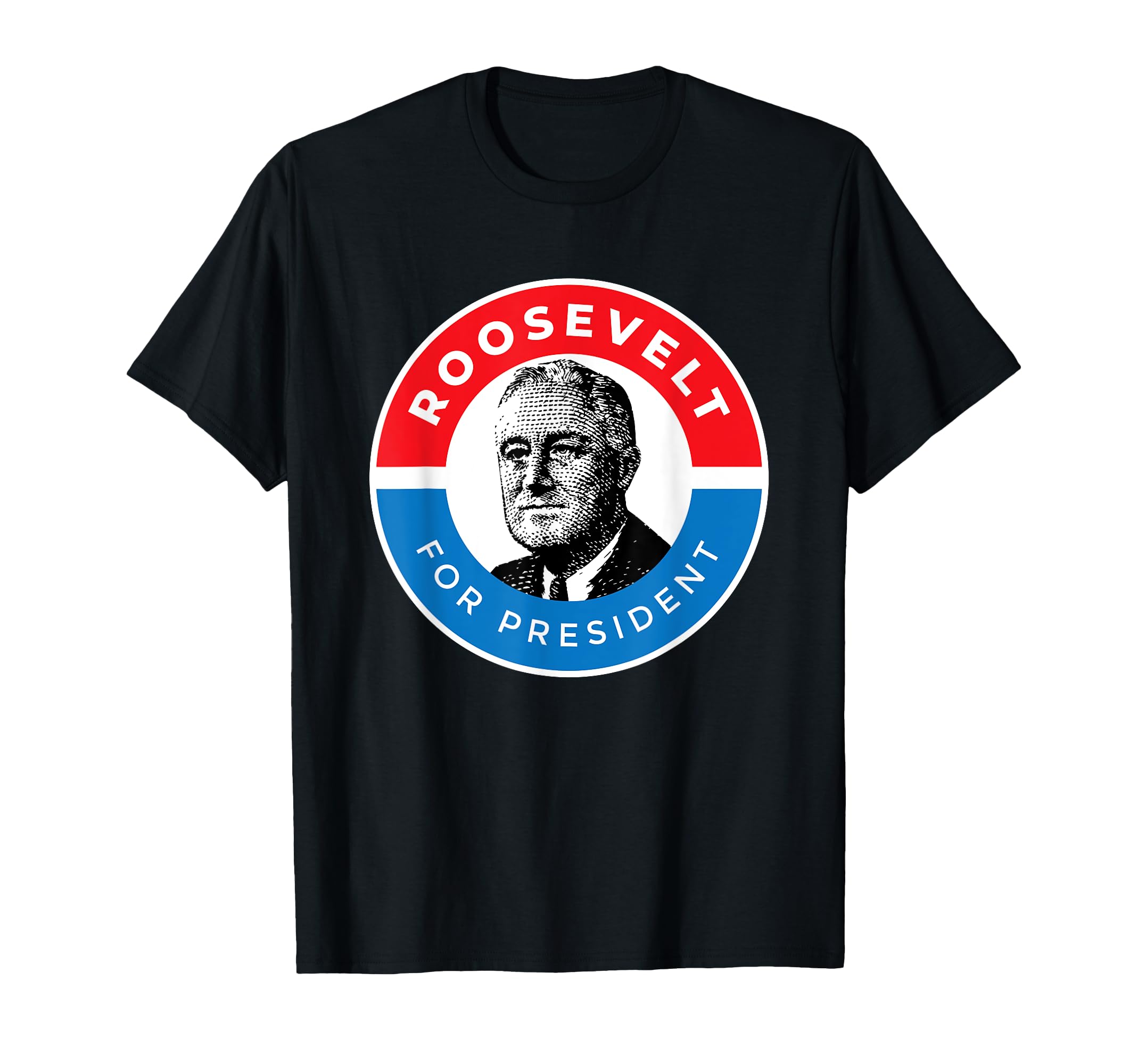 American History Gifts President Franklin Delano Roosevelt FDR T-Shirt