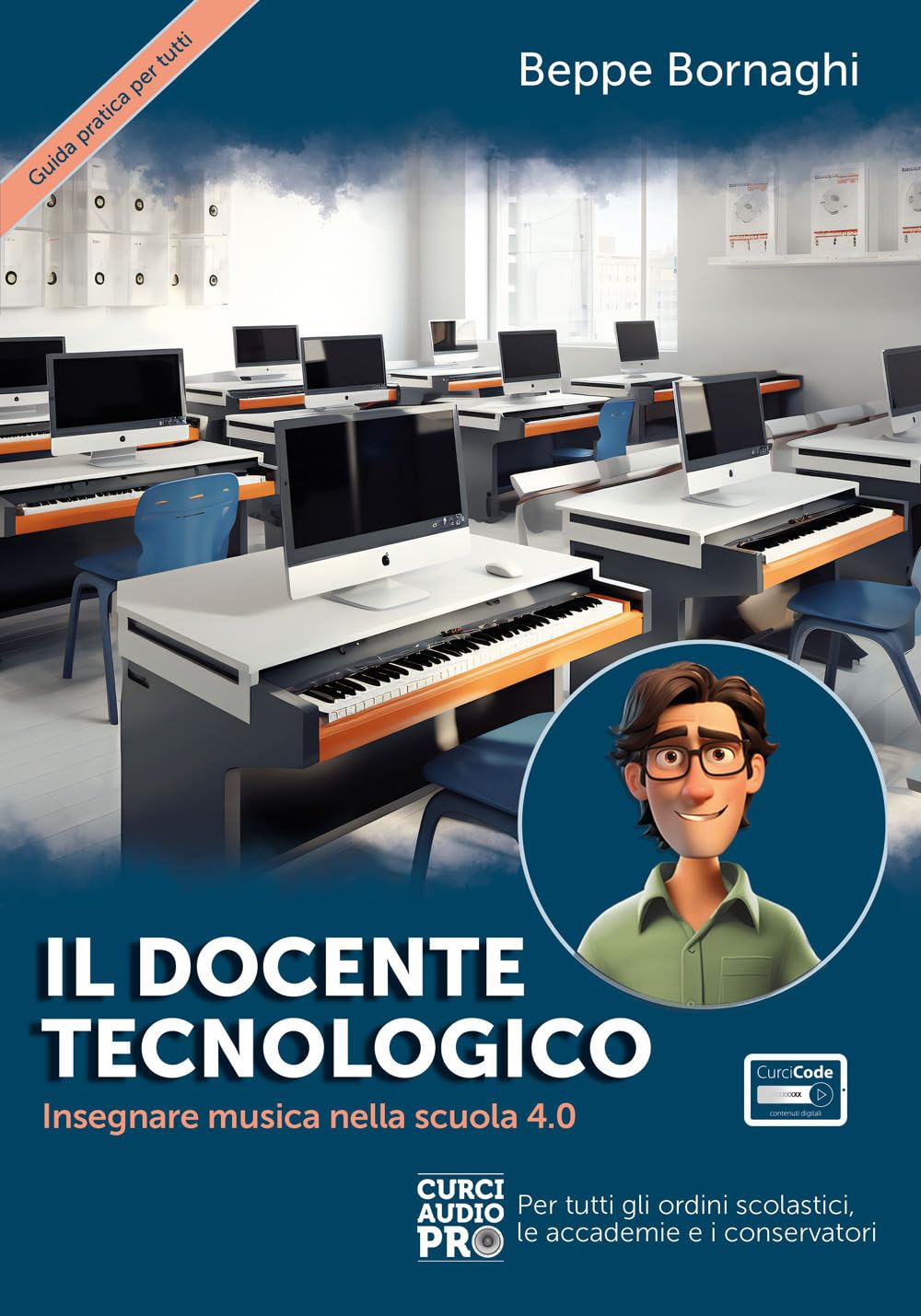 Il Docente Tecnologico. Insegnare Musica Nella Scuola 4.0. Con Contenuto Digitale Per Accesso Online - 4