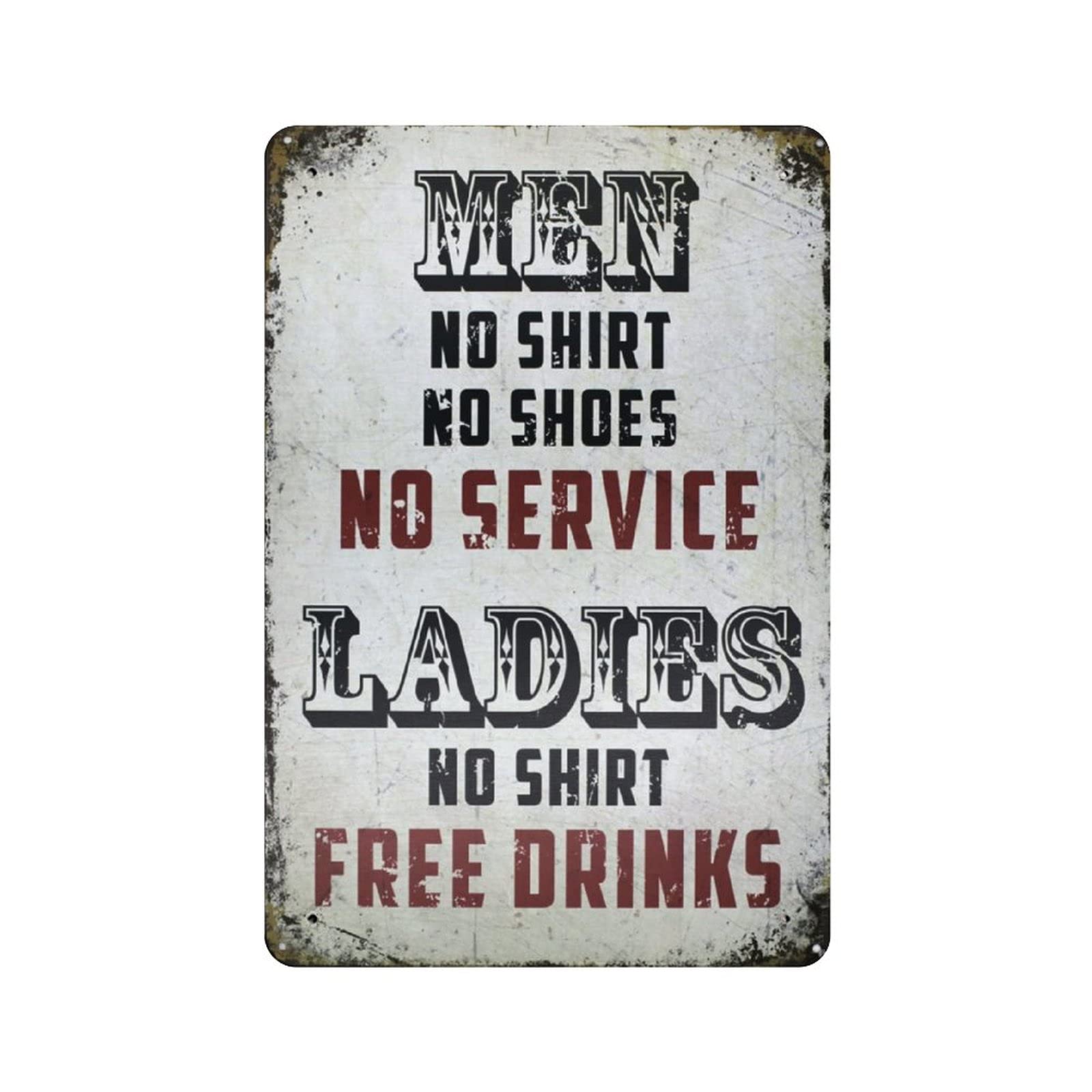 KEYGAMER Men Do Not Wear Shirts Or Shoes, No Service, Women Do Not Wear Shirts, Free Drinks Metal Tin Sign, Vintage Plaque Poster Garage Bar Home Wall Decor 8 X 12 Inches