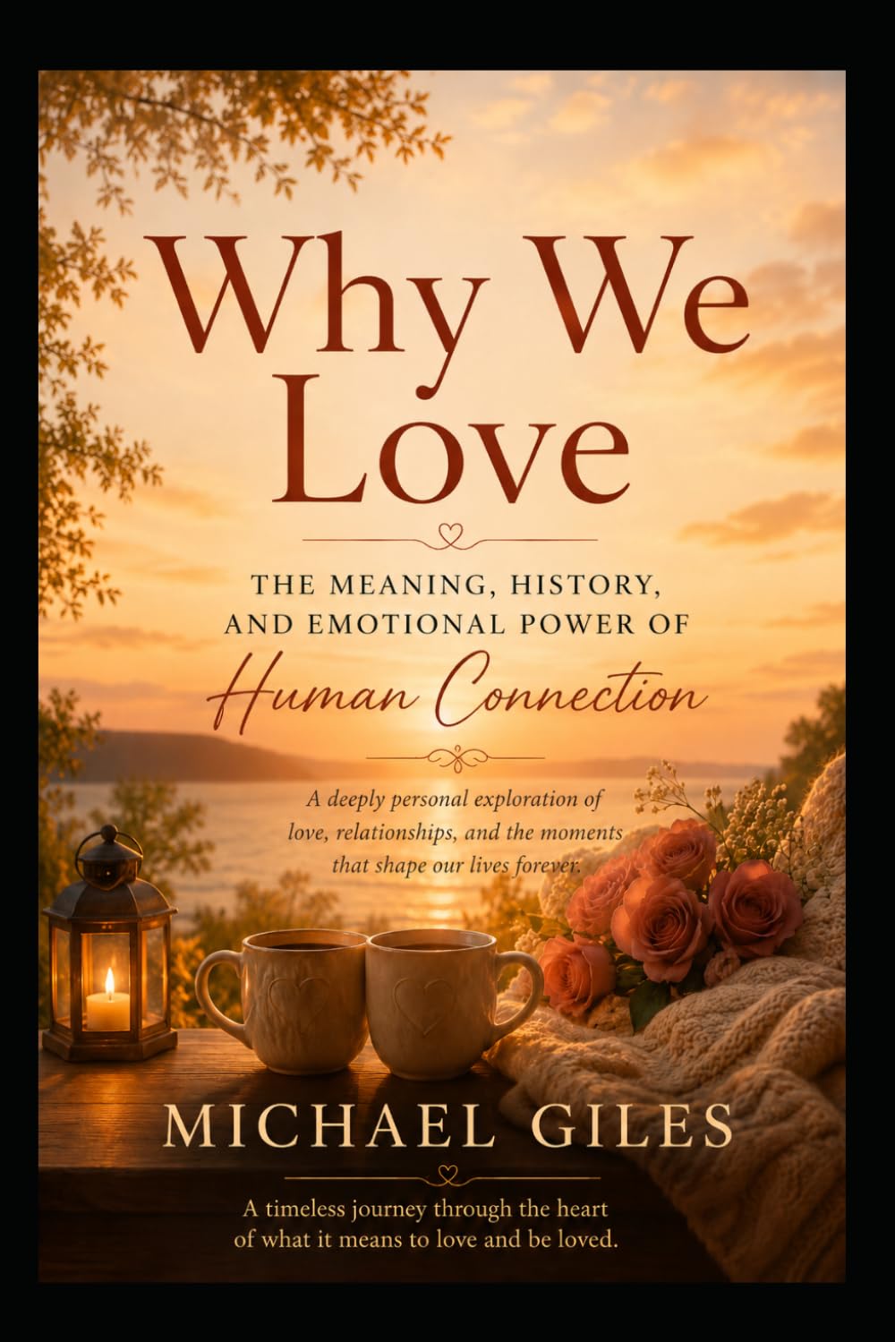 Why We Love (Why We Remember)