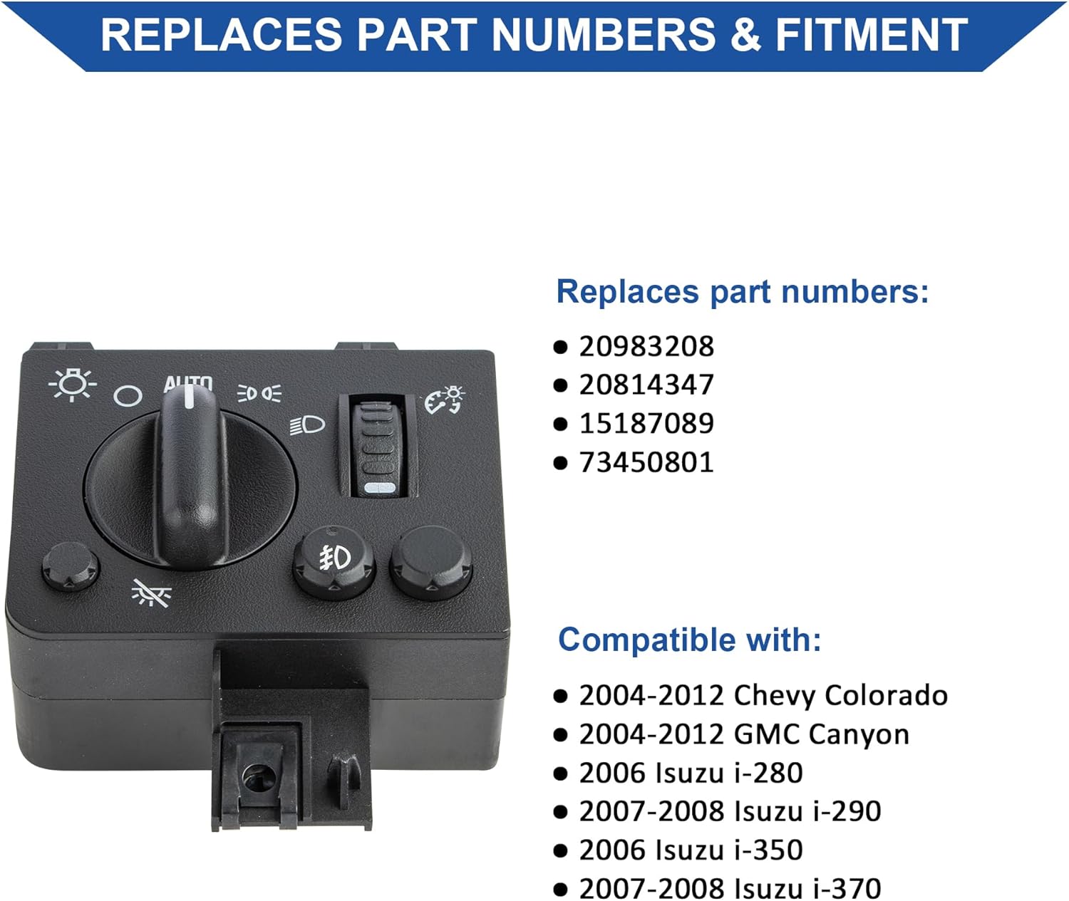 Obaee Headlight Fog Lamp Switch Compatible with 2004 2005 2006 2007 2008 2009 2010 2011 2012 Chevy Colorado GMC Canyon, Replace OEM 15187089, 20983208