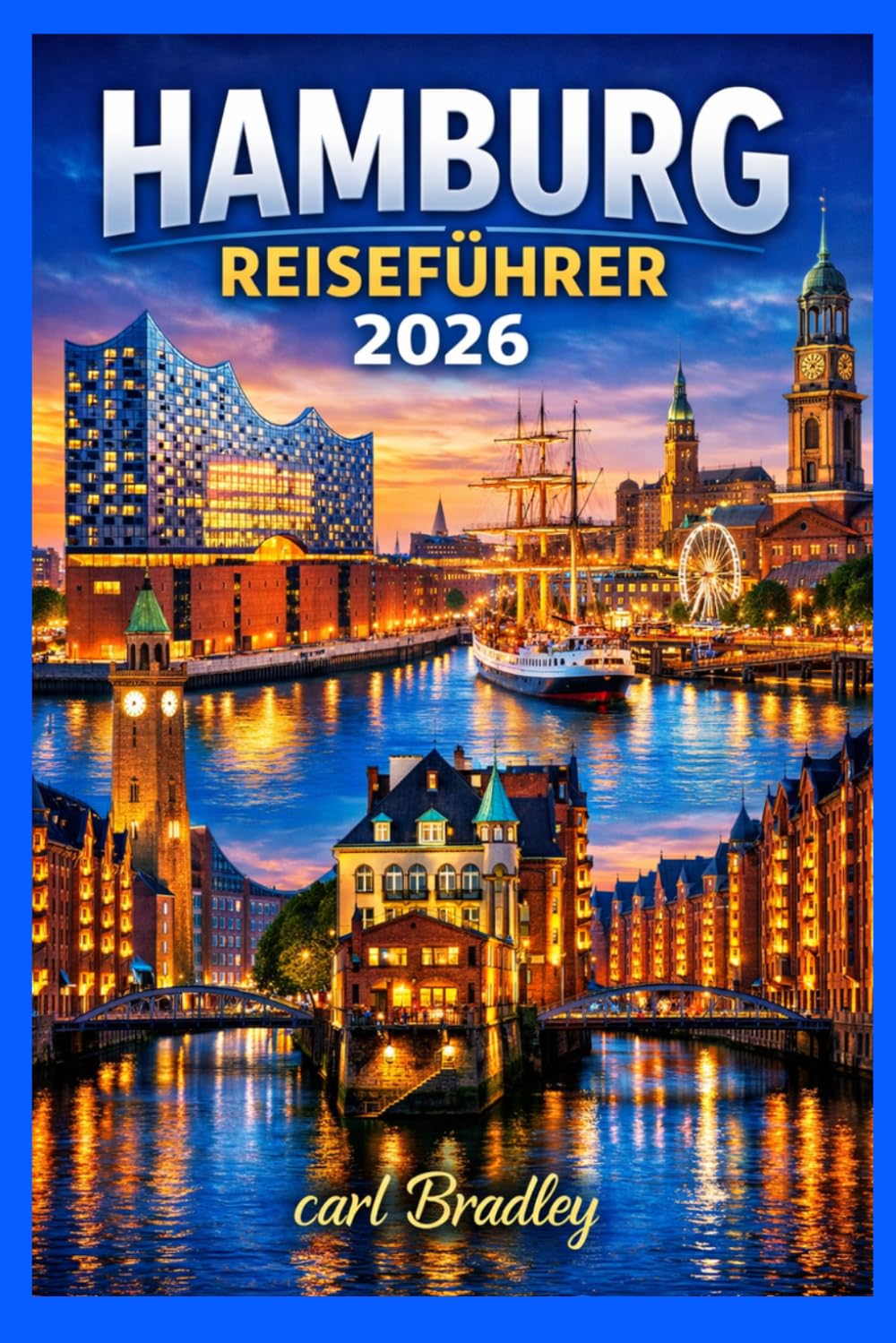 HAMBURG REISEFÜHRER 2026