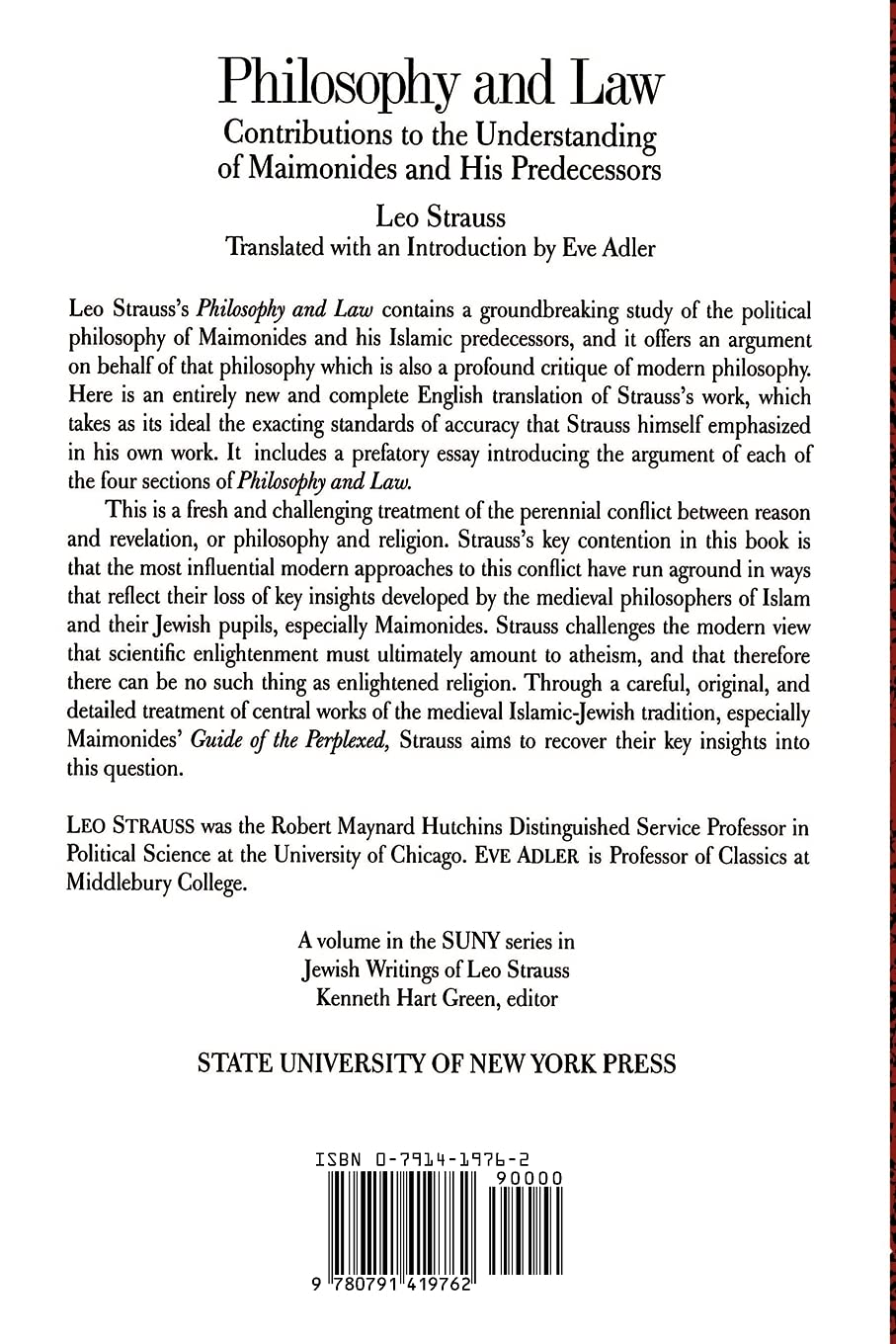 Philosophy and Law: Contributions to the Understanding of Maimonides and His Predecessors (Jewish Writings Leo Strauss)