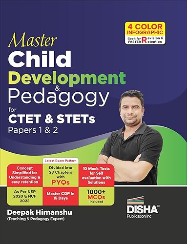 Master Child Development &amp; Pedagogy for CTET &amp; STET Papers 1 &amp; 2 | Powered with 4 Color Infographics, Previous Year Questions &amp; 10 Practice Sets