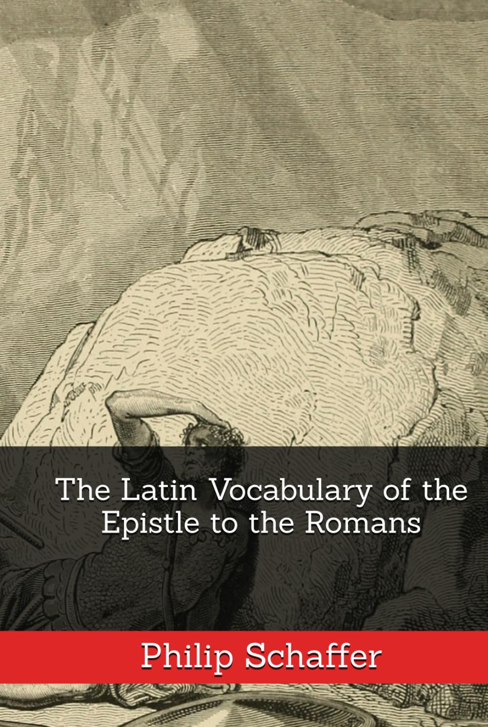 The Latin Vocabulary of the Epistle to the Romans (Vulgate Latin Readers)