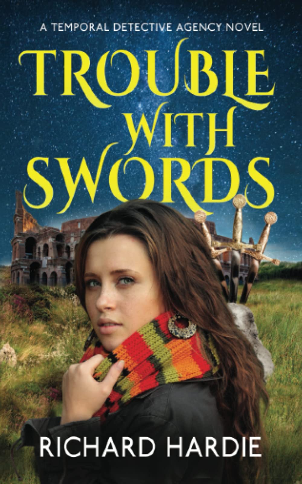Trouble With Swords: 2 (The Temporal Detective Agency)